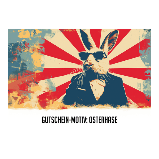 Paasvoucher Das Bild zeigt einen stilisierten Osterhasen im Anzug und mit Sonnenbrille vor einem bunten Hintergrund. Unten steht der Text: "GUTSCHEIN-MOTIV: OSTERHASE".