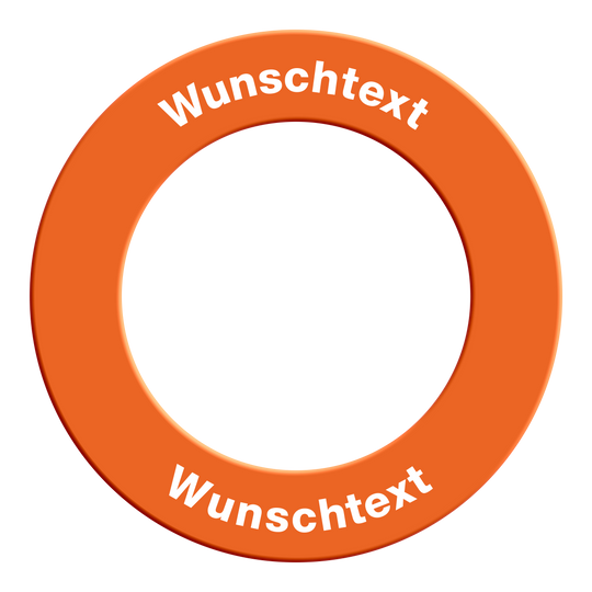 Das Bild zeigt einen neonorangenen Dartboard-Surround-Ring. Auf dem Ring steht zweimal in weißer Schrift das Wort "Wunschtext".